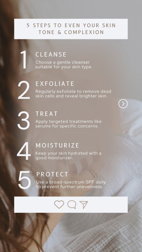 5 Steps to Even Your Skin Tone & Complexion